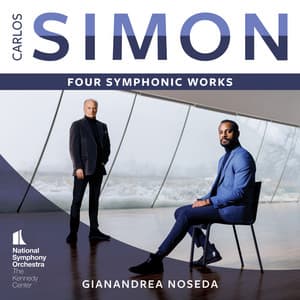 Carlos Simon: Four Symphonic Works - Carlos Simon