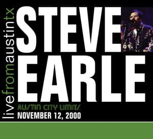 Live From Austin, TX '00 - Steve Earle