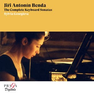 Jiři Antonín Benda: The Complete Keyboard Sonatas - Jiří Antonín Benda