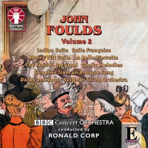 John Foulds: Vol. 2 - John Foulds