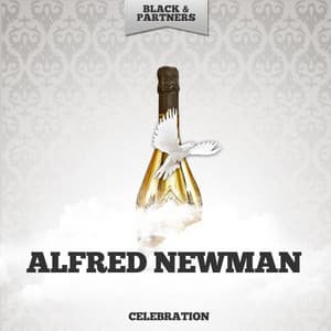 Celebration - Alfred Newman