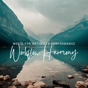 Workflow Harmony: Music for Optimized Performance - Everlight