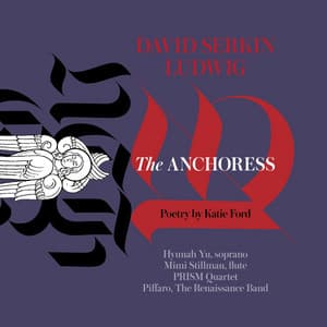 The Anchoress - David Ludwig