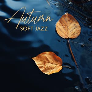 Autumn Soft Jazz: Fall Jazz Music, Relaxing Melodies To Study, Work, Chill | Coffee Shop Ambience - Jazzy Coffee Shop