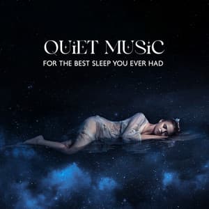 Quiet Music For The Best Sleep You Ever Had - Matt Fisher Ambient Project