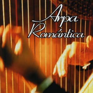 Arpa Romántica - Arpa Romántica