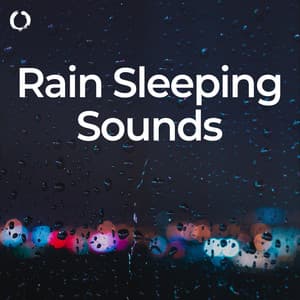 Rain Sleeping Sounds - Northerly Nature