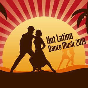 Hot Latino Dance Music 2019: Best Instrumental Music, Cardio Dance Hits - Latino Dance Music Academy