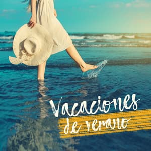 Vacaciones de verano – Lo mejor chillout para escuchar en la playa, relajarse y disfrutar de las vacaciones con músicas calmante, sonidos del chill para desconectarse del trabajo - Academia de Música Chillout