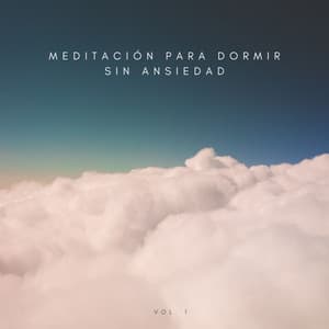 Meditación Para Dormir Sin Ansiedad Vol. 1 - Meditación Con Ruido Rosado