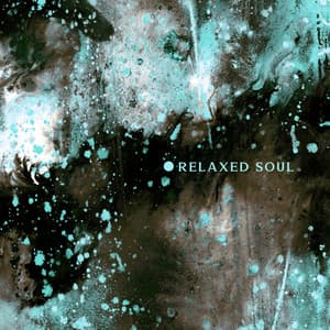 Relaxed Soul: Morning Chillout Vibes - Chillout Music Zone