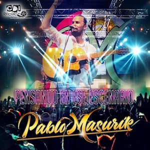 Pensando En Ese Escenario - Pablo Masurik