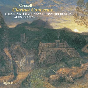 Crusell: Clarinet Concertos Nos. 1, 2 & 3 - Bernhard Henrik Crusell