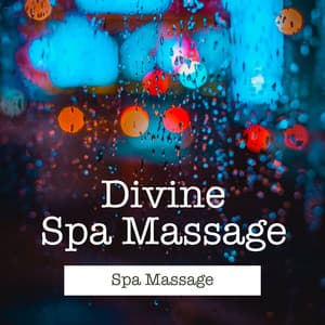Divine Spa Massage - Spa Massage