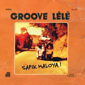 Sapik maloya - Groove Lélé