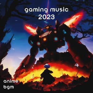 Gaming Music 2023 - Anime Bgm: アニメビデオゲーム音楽 - Video Gaming Vibes