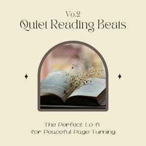 Quiet Reading Beats - The Perfect Lo-fi for Peaceful Page-Turning Vol.2 - Relax α Wave