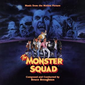 The Monster Squad - Bruce Broughton