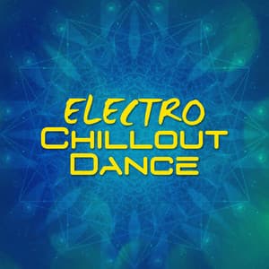 Electro Chillout Dance - Electro Lounge All Stars