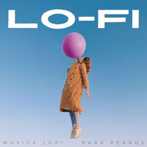 Lofi: Música Lofi Para Perros - Ritmos de hip hop de baja fidelidad