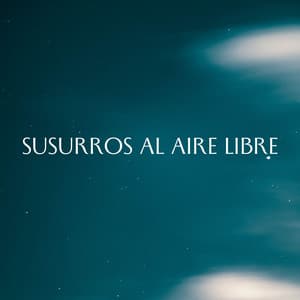 Susurros Al Aire Libre - Registradores de campo al aire libre