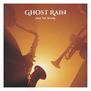 Ghost Rain: Jazz Background Music - Jazz for Study
