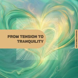 From Tension to Tranquility - Trauma Free Flow
