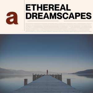 Ethereal Dreamscapes - Ambient Sample Library