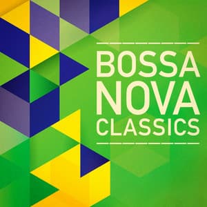 Bossa Nova Classics - Bossa Nova All-Star Ensemble