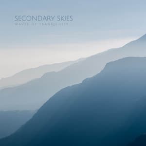 Secondary Skies - Waves of Tranquility