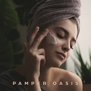 Pamper Oasis - Bath Spa Relaxing Music Zone
