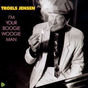 I'm Your Boogie Woogie Man - Troels Jensen