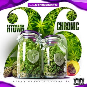 H-Town Chronic 26 - Lil C