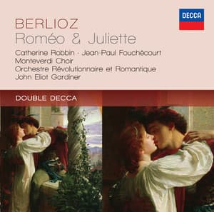 Berlioz: Roméo & Juliette - Hector Berlioz