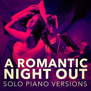 A Romantic Piano Night Out - Musica Romantica