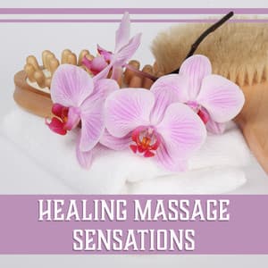 Healing Massage Sensations - Healing Touch Zone
