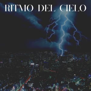 Ritmo del Cielo - Tromentas Naturales