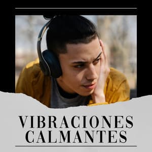 Vibraciones Calmantes - Sonidos de ruido blanco