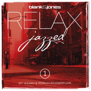 Relax - Jazzed 1 - Blank & Jones