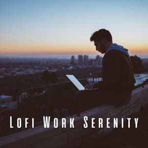 Lofi Work Serenity: Ambient Soundscapes for Peaceful Mind - NULOOFI