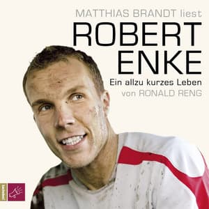 Robert Enke - Matthias Brandt