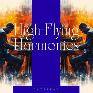High-Flying Harmonies - Jazzberg