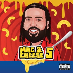 Mac & Cheese 5 - French Montana