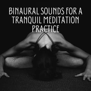Binaural Sounds for a Tranquil Meditation Practice - Sex & Intimacy Increase - Binaural Beat Meditation