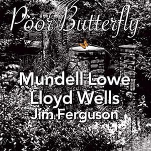 Poor Butterfly - Mundell Lowe