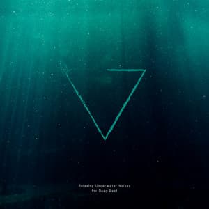 Relaxing Underwater Noises for Deep Rest - Nature Sounds & Music Library