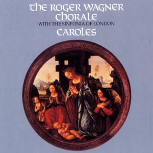 Caroles - Roger Wagner Chorale