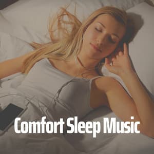 Comfort Sleep Music - Music for Sleeping Ensemble