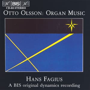 Olsson: Organ Music - Otto Olsson