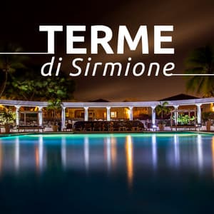Terme di Sirmione - la Playlist Ufficiale di Musica Rilassante - Spa Life